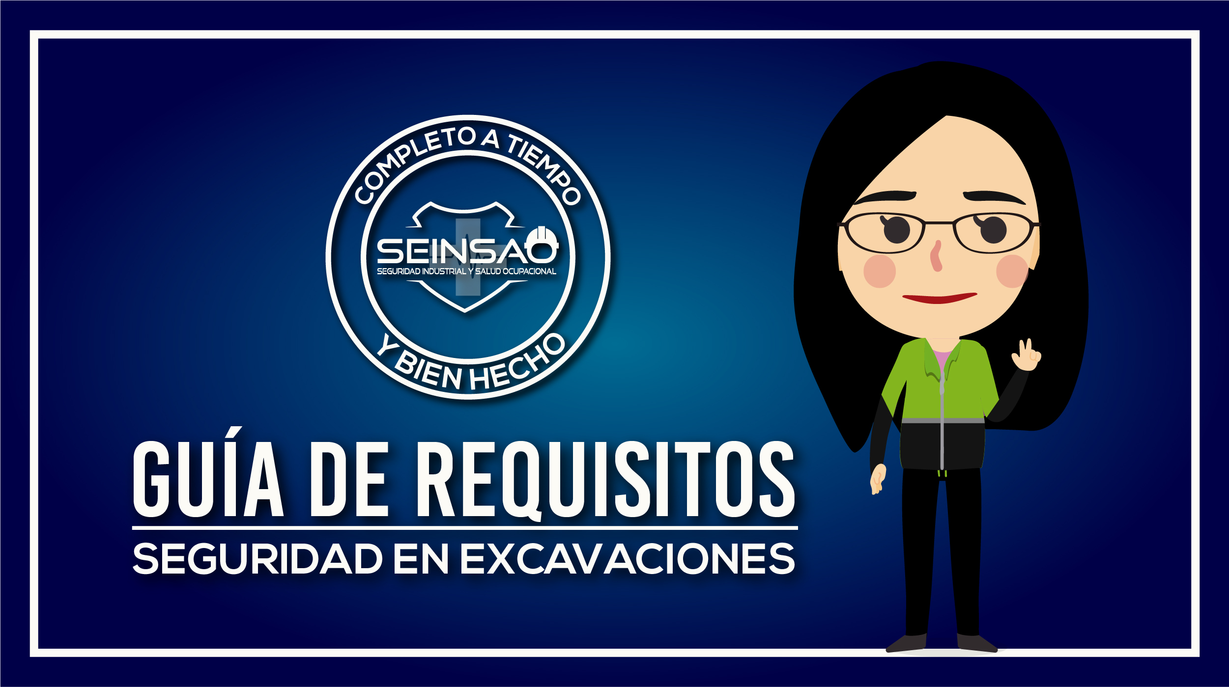 GUÍA DE REQUISITOS SEGURIDAD EN EXCAVACIONES