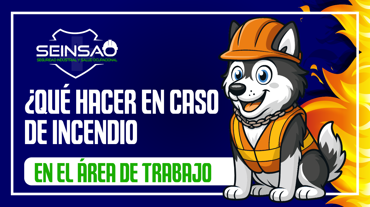 QUE HACER EN CASO DE INCENDIO EN EL ÁREA LABORAL
