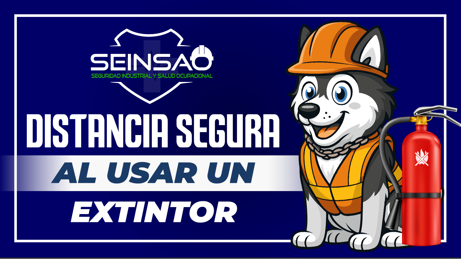 DISTANCIA SEGURA PARA USAR UN EXTINTOR