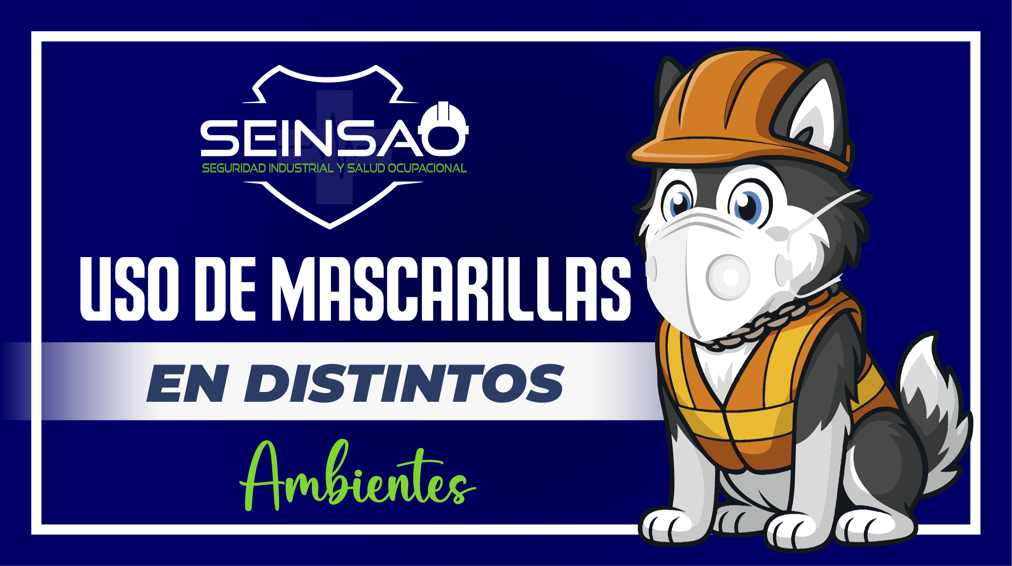 USO DE MASCARILLA EN DISTINTOS AMBIENTES