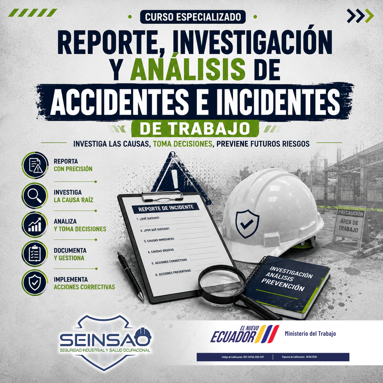 REPORTE, INVESTIGACIÓN Y ANÁLISIS DE ACCIDENTES E INCIDENTES DE TRABAJO